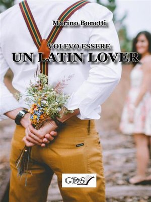cover image of Volevo essere un latin lover